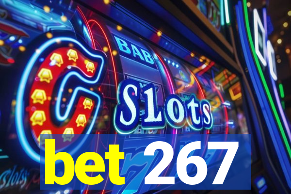 bet 267